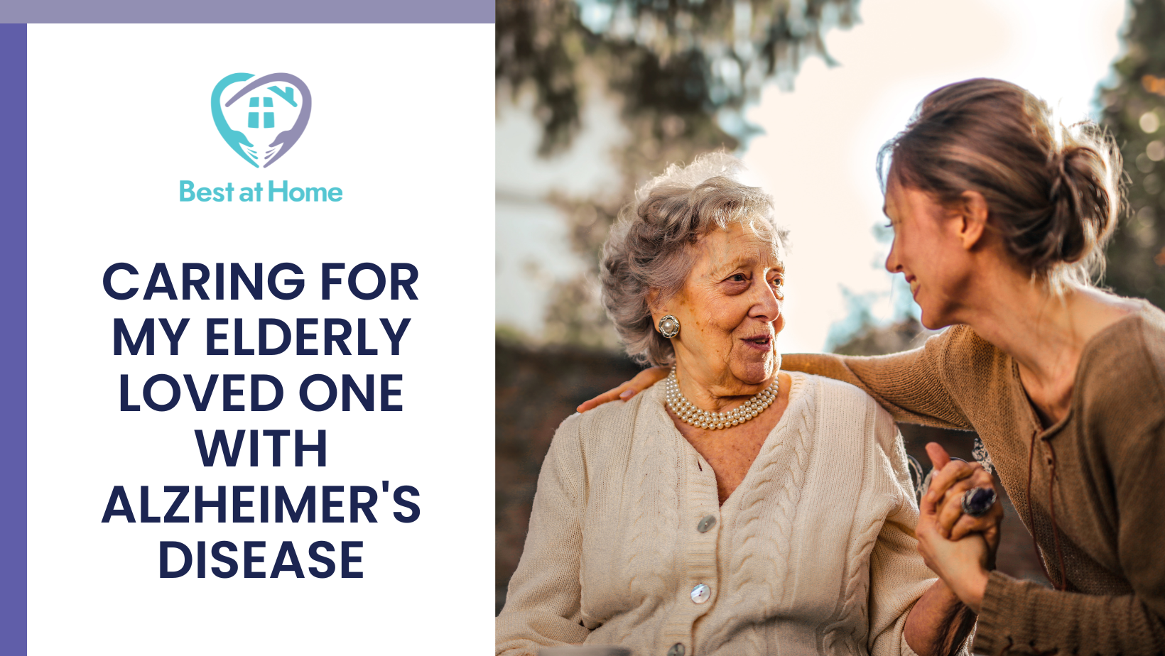 Caring for my elderly loved one with Alzheimer's disease