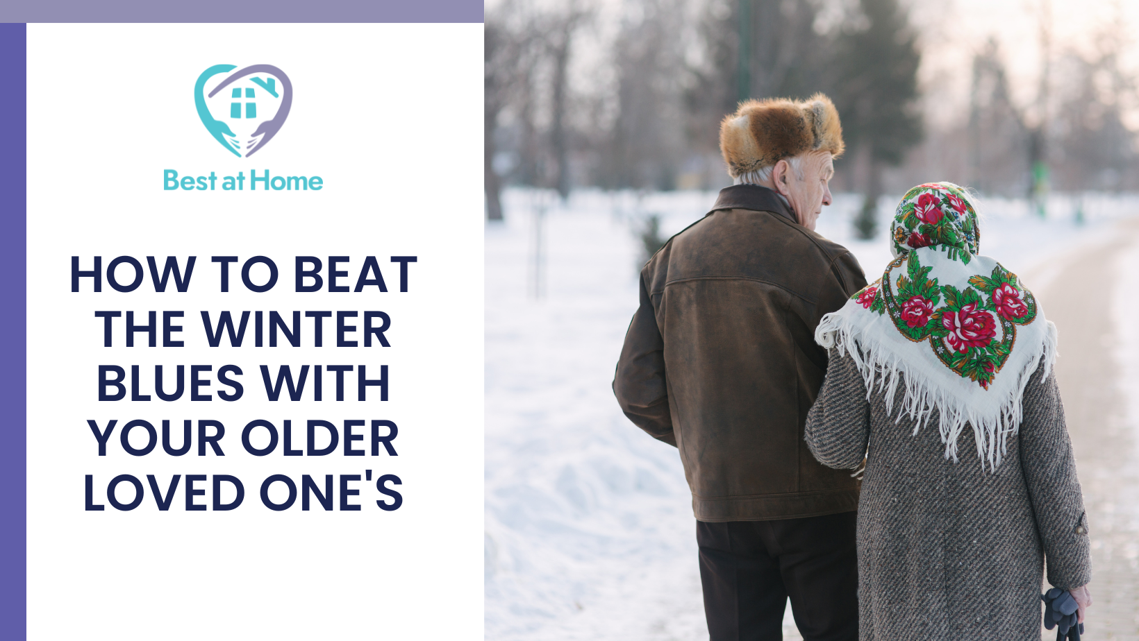 How to Beat the Winter Blues with your Older Loved One's